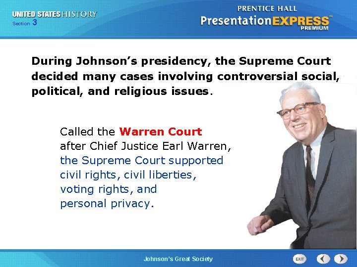 Chapter Section 3 25 Section 1 During Johnson’s presidency, the Supreme Court decided many