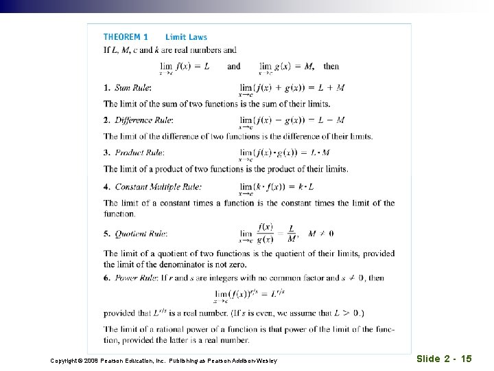 Copyright © 2008 Pearson Education, Inc. Publishing as Pearson Addison-Wesley Slide 2 - 15