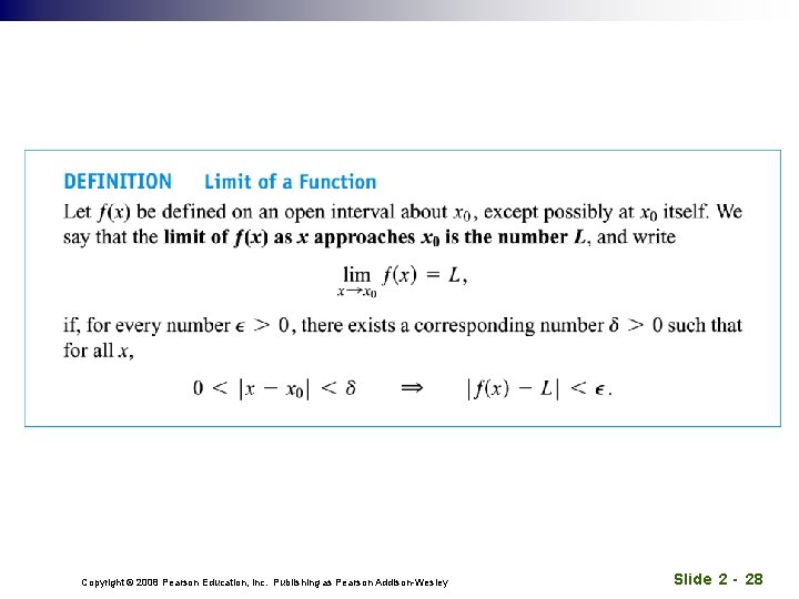 Copyright © 2008 Pearson Education, Inc. Publishing as Pearson Addison-Wesley Slide 2 - 28