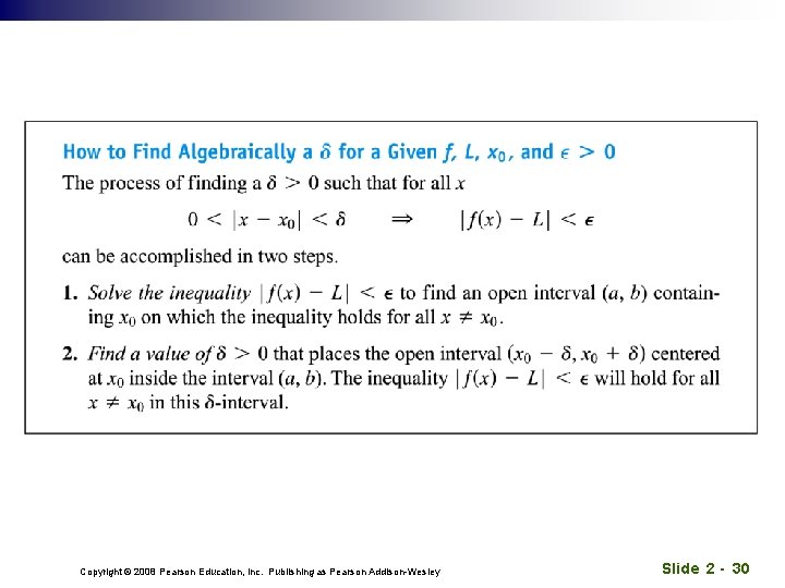 Copyright © 2008 Pearson Education, Inc. Publishing as Pearson Addison-Wesley Slide 2 - 30