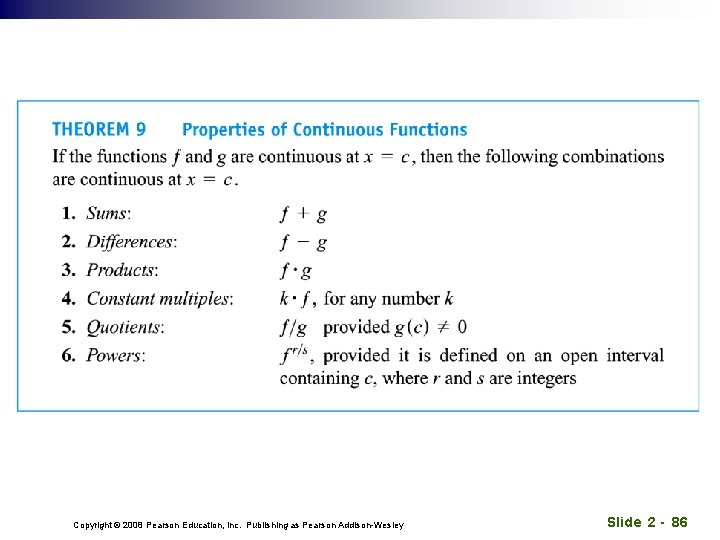 Copyright © 2008 Pearson Education, Inc. Publishing as Pearson Addison-Wesley Slide 2 - 86