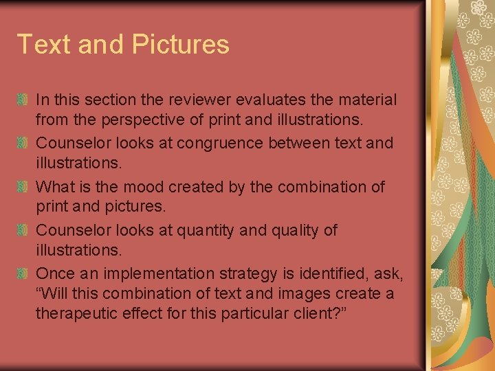 Text and Pictures In this section the reviewer evaluates the material from the perspective