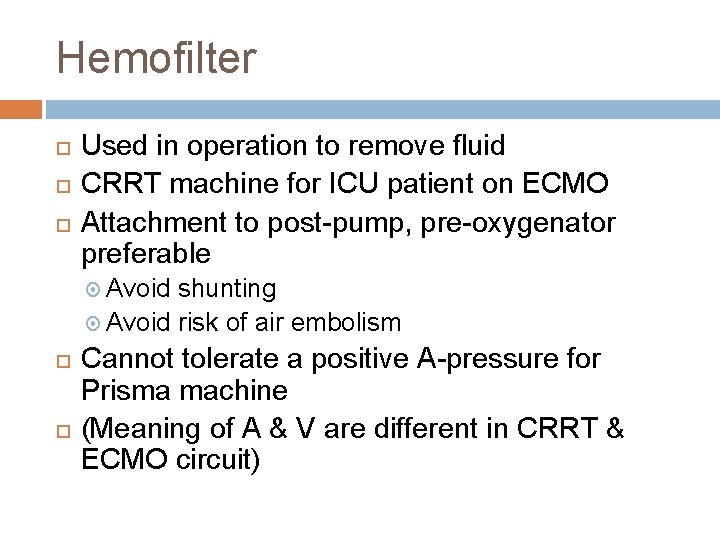 Hemofilter Used in operation to remove fluid CRRT machine for ICU patient on ECMO