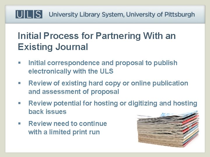 Initial Process for Partnering With an Existing Journal § Initial correspondence and proposal to