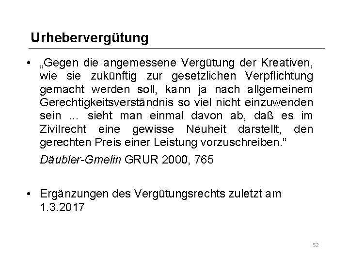 Urhebervergütung • „Gegen die angemessene Vergütung der Kreativen, wie sie zukünftig zur gesetzlichen Verpflichtung