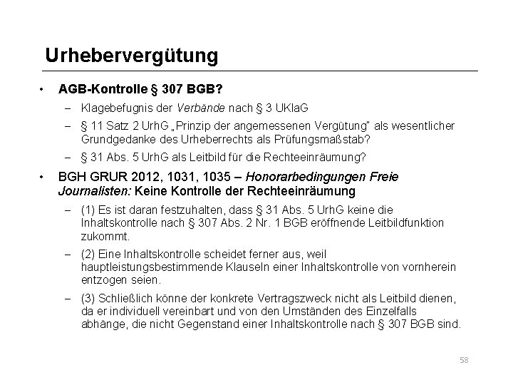 Urhebervergütung • AGB-Kontrolle § 307 BGB? – Klagebefugnis der Verbände nach § 3 UKla.