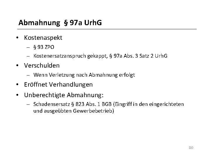 Abmahnung § 97 a Urh. G • Kostenaspekt – § 93 ZPO – Kostenersatzanspruch