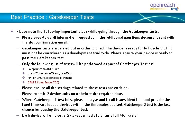 Best Practice : Gatekeeper Tests § Please note the following important steps while going