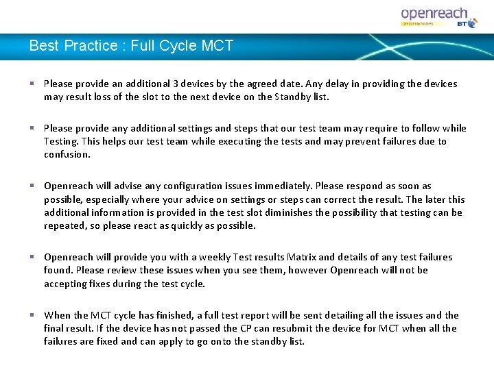 Best Practice : Full Cycle MCT § Please provide an additional 3 devices by
