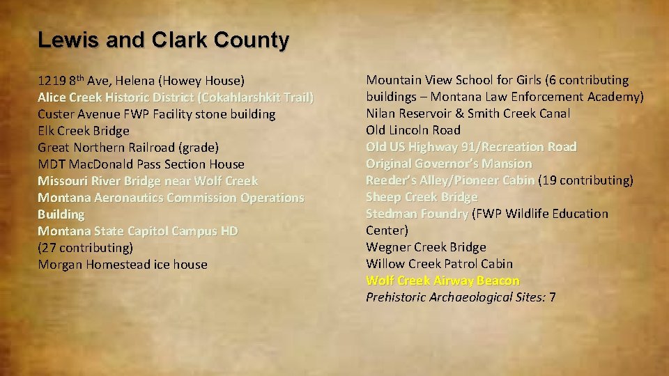 Lewis and Clark County 1219 8 th Ave, Helena (Howey House) Alice Creek Historic