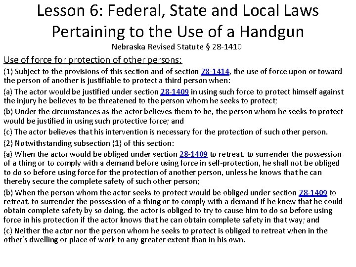 Lesson 6: Federal, State and Local Laws Pertaining to the Use of a Handgun