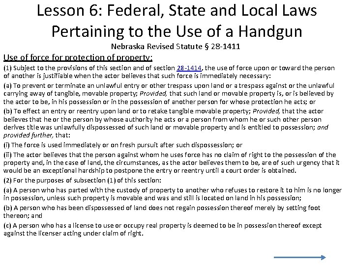 Lesson 6: Federal, State and Local Laws Pertaining to the Use of a Handgun