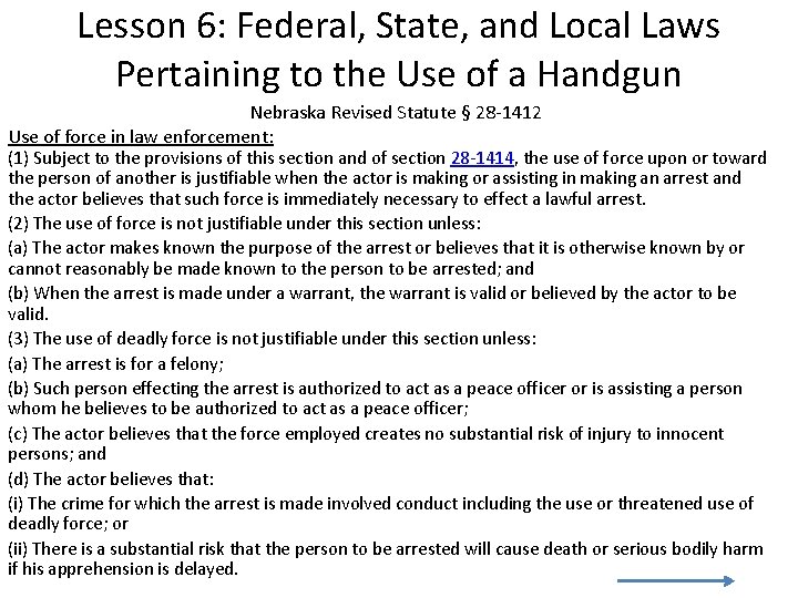 Lesson 6: Federal, State, and Local Laws Pertaining to the Use of a Handgun