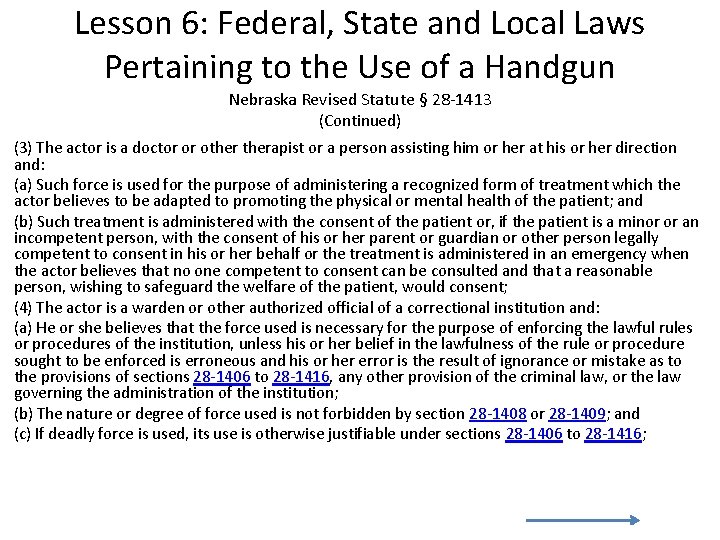 Lesson 6: Federal, State and Local Laws Pertaining to the Use of a Handgun