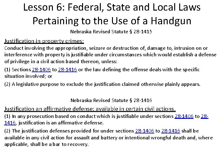 Lesson 6: Federal, State and Local Laws Pertaining to the Use of a Handgun