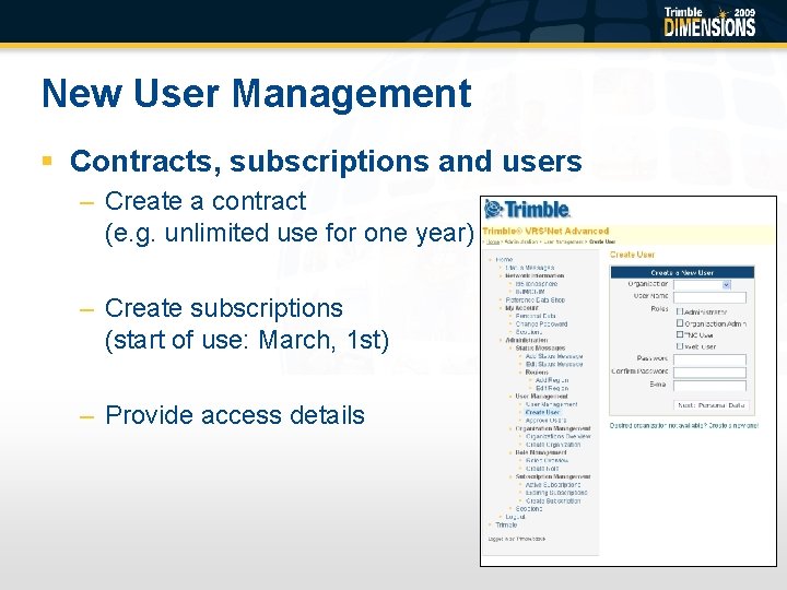 New User Management § Contracts, subscriptions and users – Create a contract (e. g.