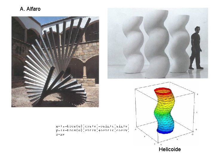 A. Alfaro Helicoide 