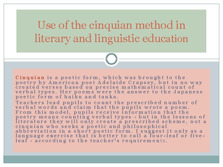 Use of the cinquian method in literary and linguistic education Cinquian is a poetic