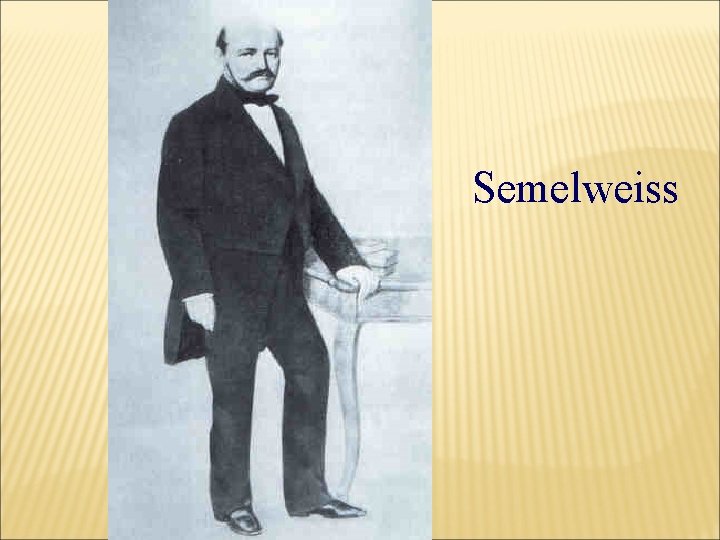 Semelweiss 