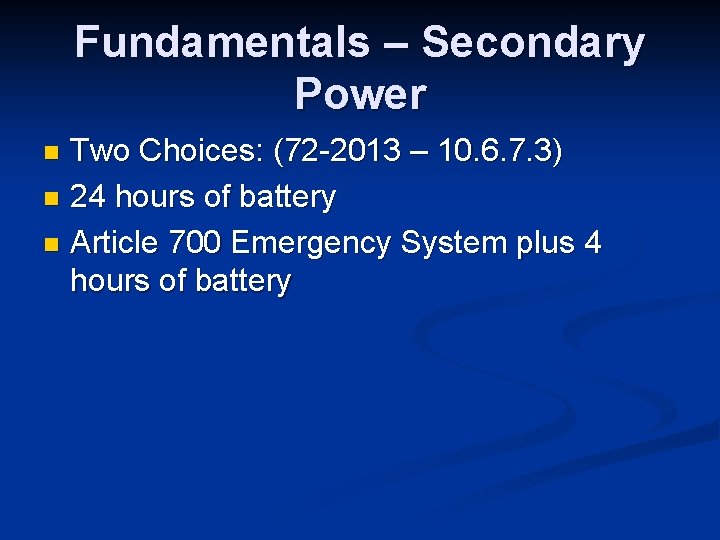 Fundamentals – Secondary Power Two Choices: (72 -2013 – 10. 6. 7. 3) n