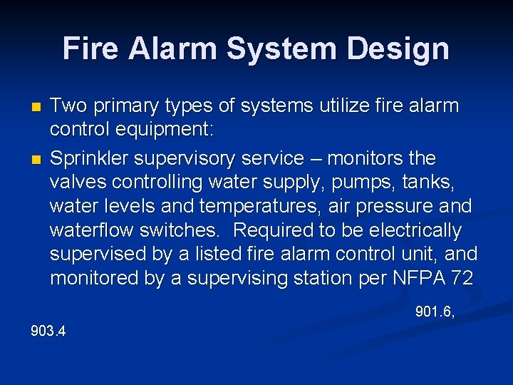 Fire Alarm System Design n n Two primary types of systems utilize fire alarm