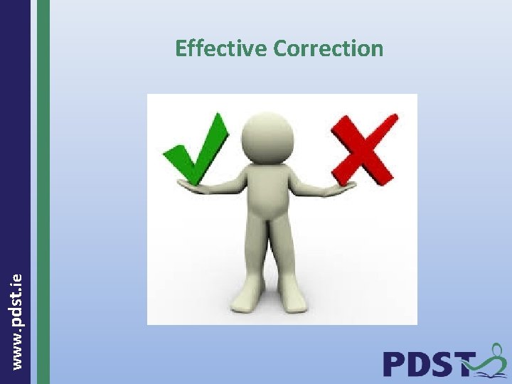 www. pdst. ie Effective Correction 