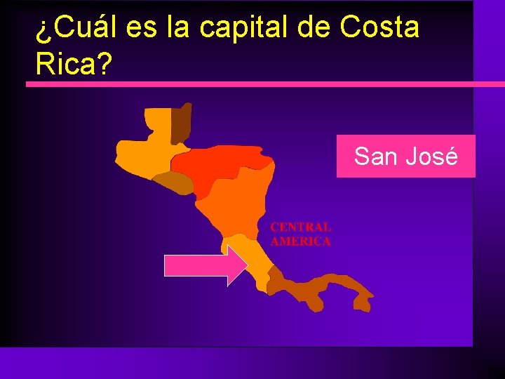 ¿Cuál es la capital de Costa Rica? San José 