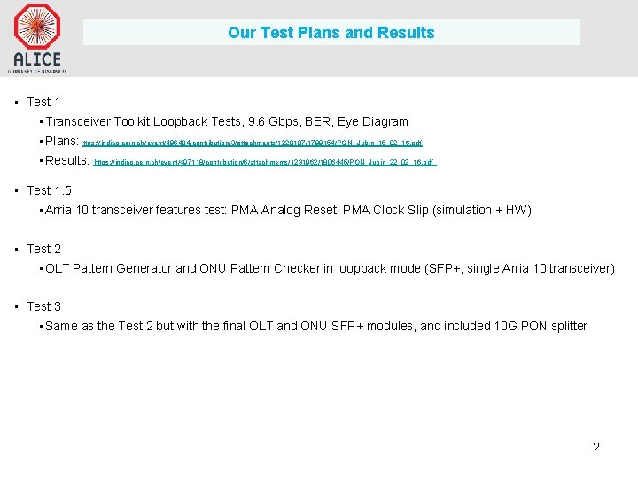 Our Test Plans and Results • Test 1 • Transceiver Toolkit Loopback Tests, 9.