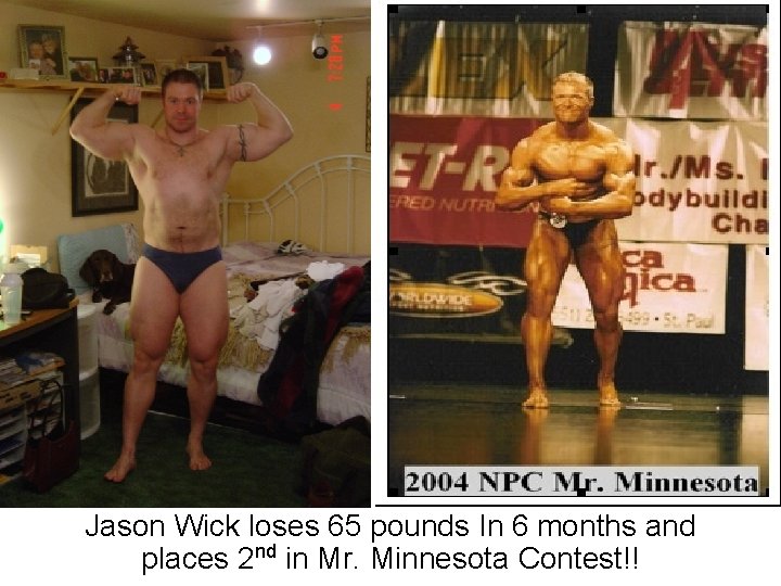 Jason Wick loses 65 pounds In 6 months and places 2 nd in Mr.
