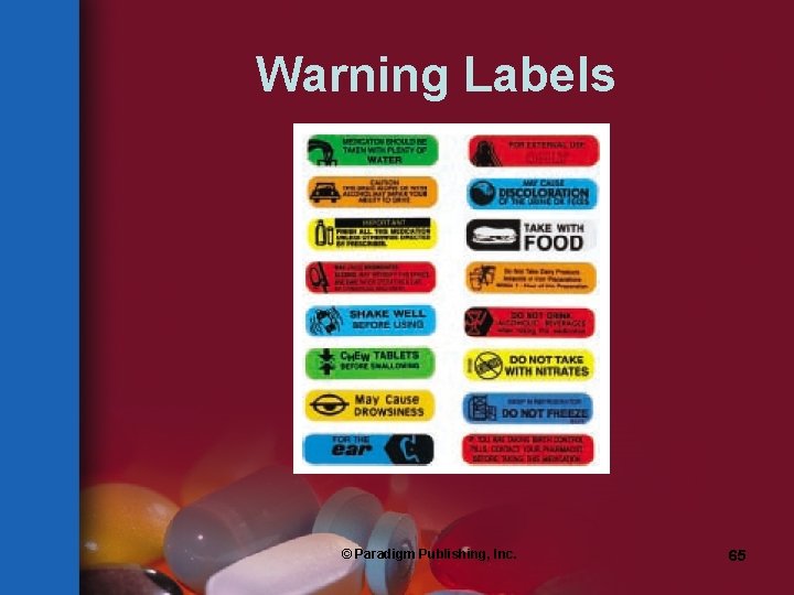 Warning Labels © Paradigm Publishing, Inc. 65 