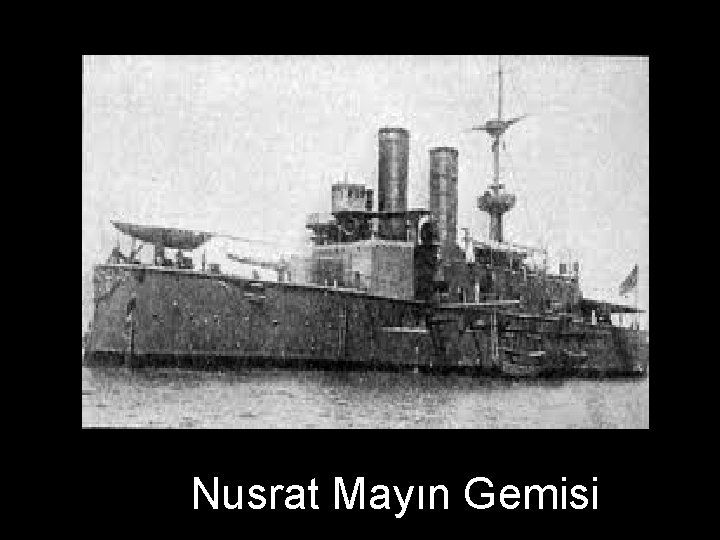 Nusrat Mayın Gemisi 