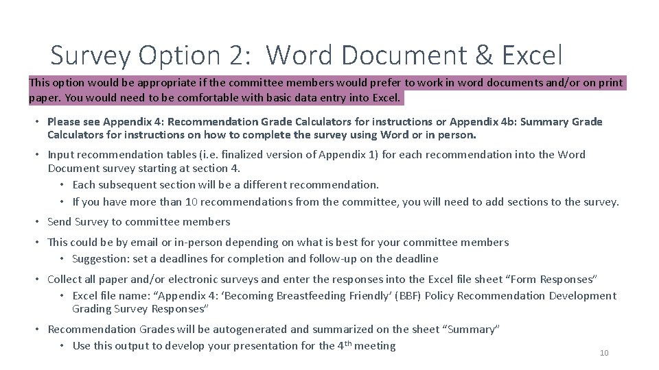 Survey Option 2: Word Document & Excel This option would be appropriate if the