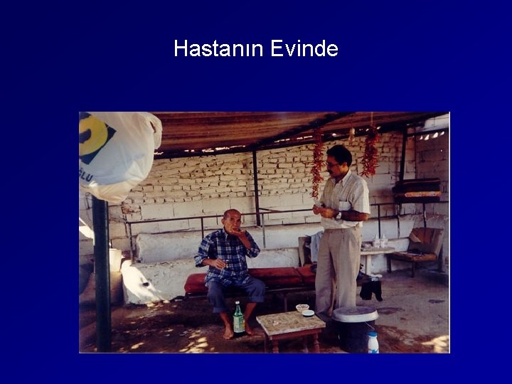 Hastanın Evinde 