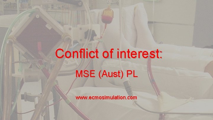 Conflict of interest: MSE (Aust) PL www. ecmosimulation. com 