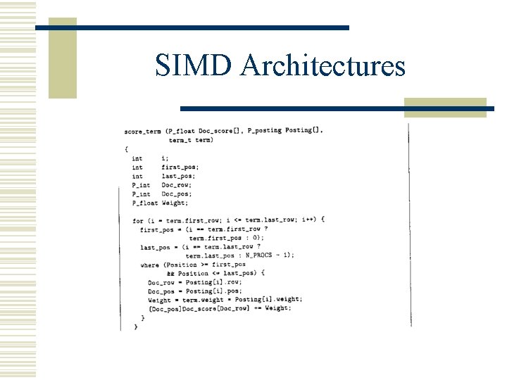 SIMD Architectures SIMD Architectures