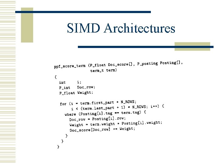 SIMD Architectures SIMD Architectures