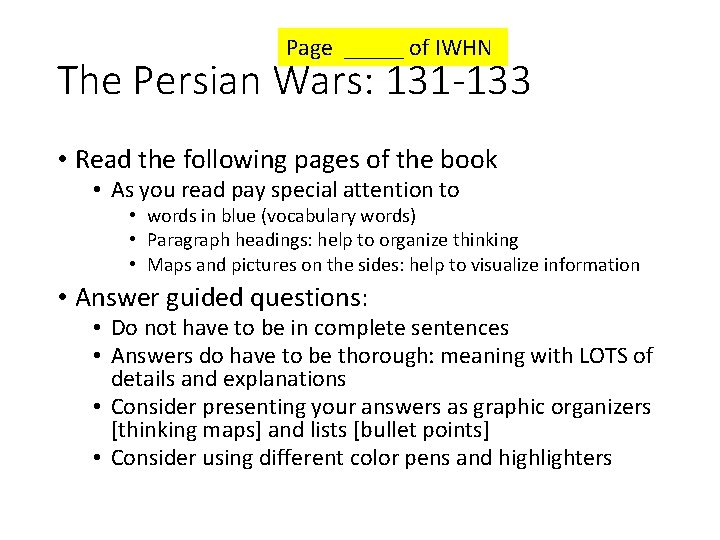 Page _____ of IWHN The Persian Wars: 131 -133 • Read the following pages