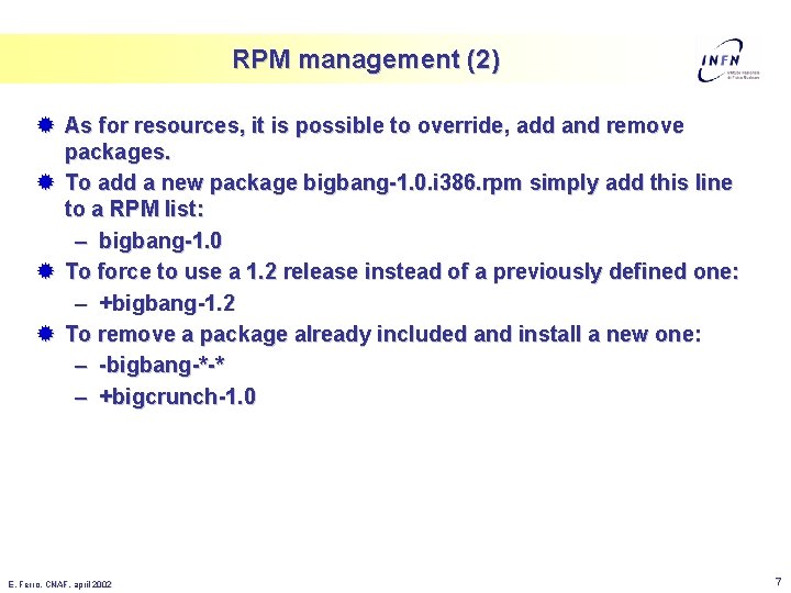 RPM management (2) ® As for resources, it is possible to override, add and