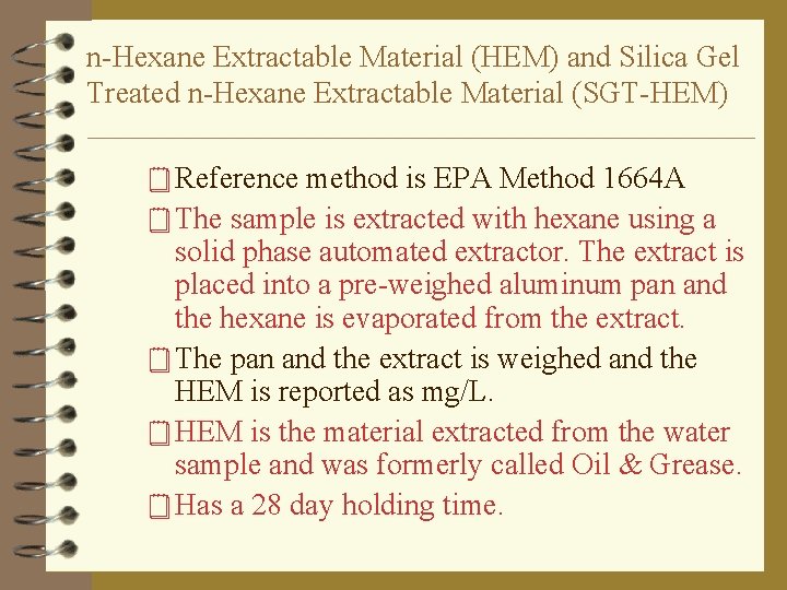 n-Hexane Extractable Material (HEM) and Silica Gel Treated n-Hexane Extractable Material (SGT-HEM) ¥ Reference