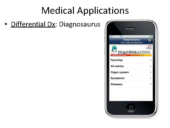 Medical Applications • Differential Dx: Diagnosaurus 