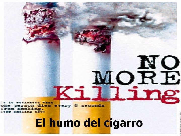 El humo del cigarro 