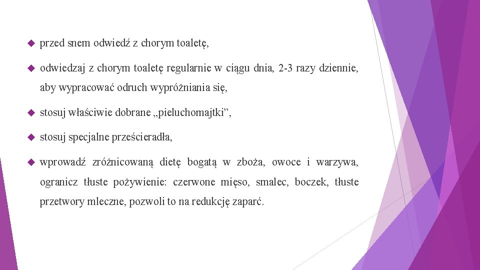  przed snem odwiedź z chorym toaletę, odwiedzaj z chorym toaletę regularnie w ciągu