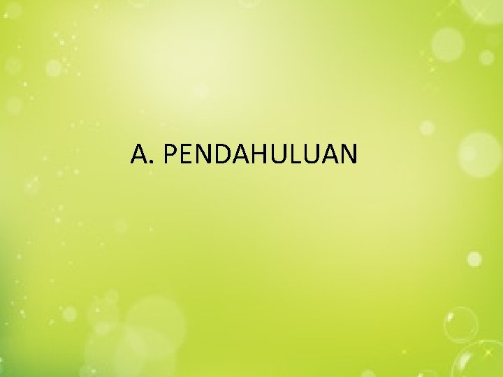 A. PENDAHULUAN 