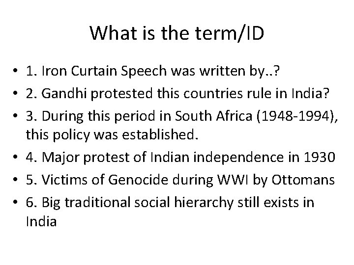 What is the term/ID • 1. Iron Curtain Speech was written by. . ?