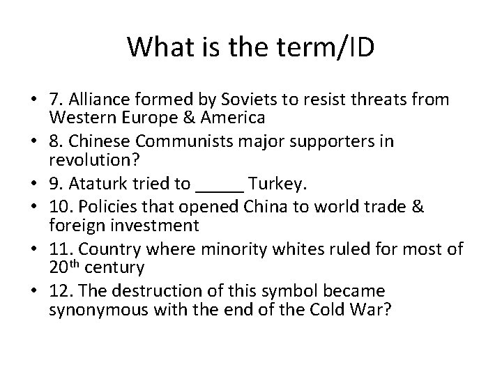 What is the term/ID • 7. Alliance formed by Soviets to resist threats from