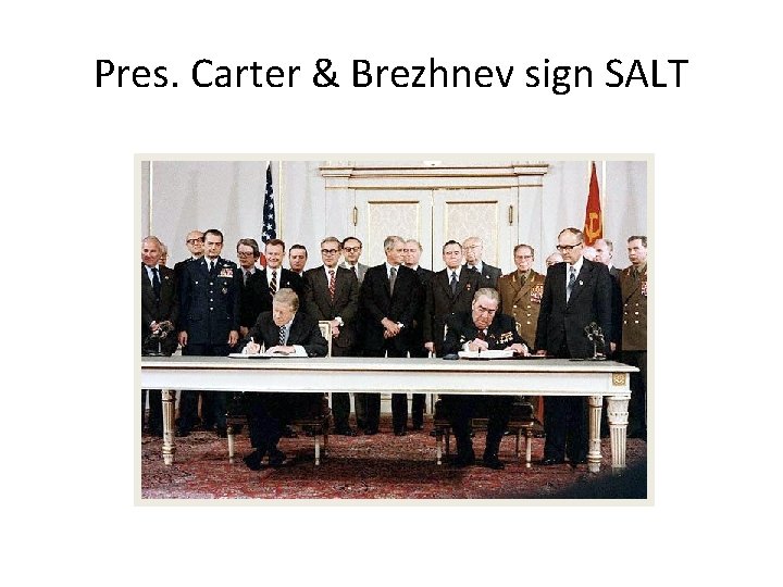 Pres. Carter & Brezhnev sign SALT 