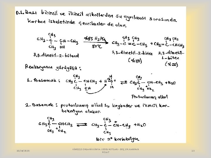 10/24/2020 KİM 0213 ORGANİK KİMYA I DERS NOTLARI - DOÇ. DR. KAMRAN POLAT 13