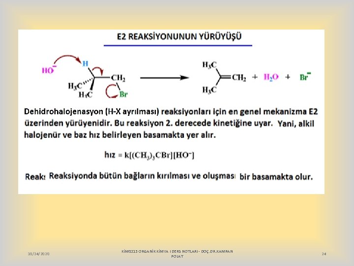 10/24/2020 KİM 0213 ORGANİK KİMYA I DERS NOTLARI - DOÇ. DR. KAMRAN POLAT 24