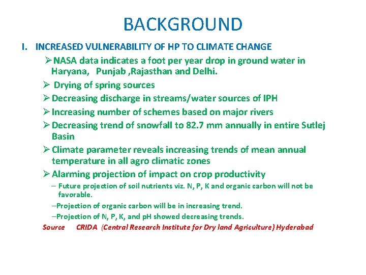 BACKGROUND I. INCREASED VULNERABILITY OF HP TO CLIMATE CHANGE ØNASA data indicates a foot