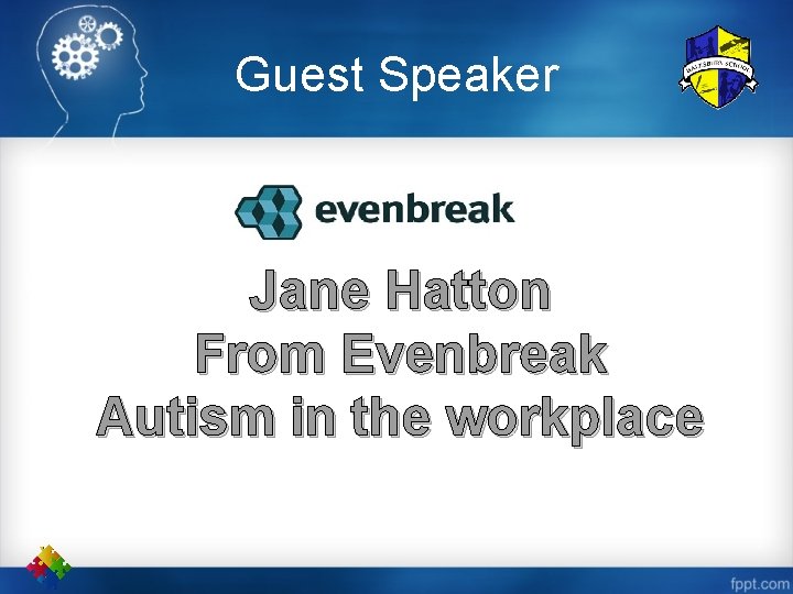 Guest Speaker Jane Hatton From Evenbreak Autism in the workplace 